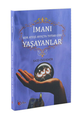 İmanı Yaşayanlar - 1