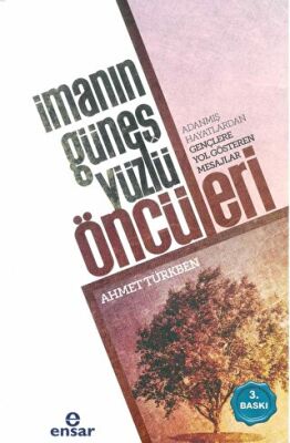 İmanın Güneş Yüzlü Öncüleri - 1