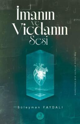 I·manın ve Vicdanın Sesi - 1