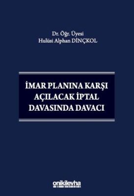 İmar Planına Karşı Açılacak İptal Davasında Davacı - 1