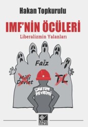 IMF`nin Öcüleri - Kaynak Yayınları