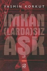 İmkanlardasız Aşk - Kurgu Kültür Merkezi