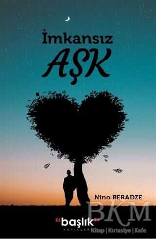 İmkansız Aşk - Başlık Yayınları