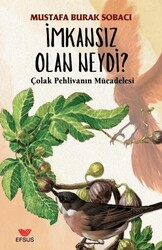 İmkansız Olan Neydi? - Efsus Yayınları
