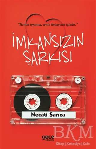 İmkansızın Şarkısı - Gece Kitaplığı