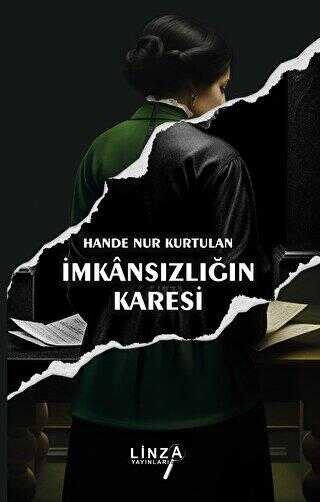 İmkansızlığın Karesi - Linza Yayınları