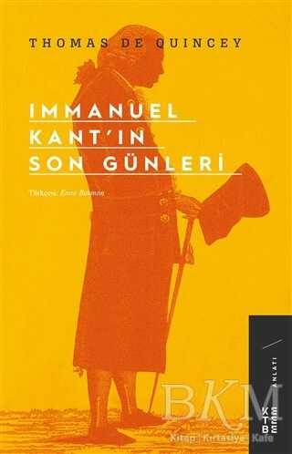 Immanuel Kant’ın Son Günleri