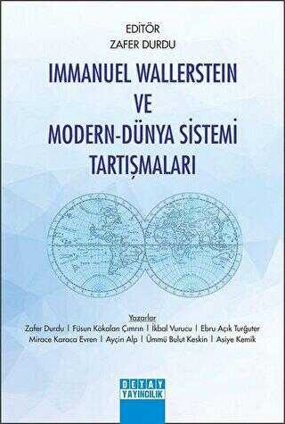 Immanuel Wallerstein ve Modern-Dünya Sistemi Tartışmaları