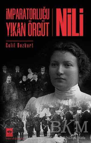İmparatorluğu Yıkan Örgüt - Nili - Ötüken Neşriyat
