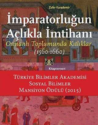 İmparatorluğun Açlıkla İmtihanı - Kitap Yayınevi