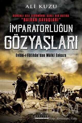 İmparatorluğun Gözyaşları - Kariyer Yayınları