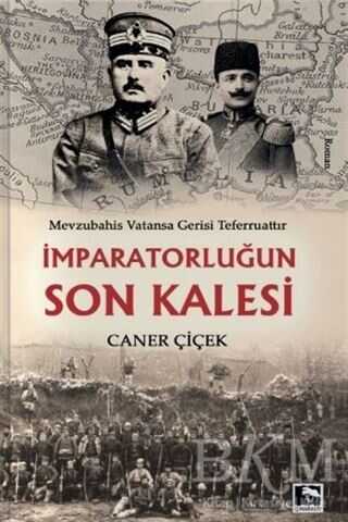 İmparatorluğun Son Kalesi - Çınaraltı Yayınları