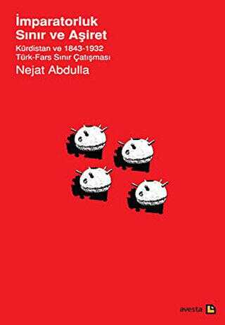 İmparatorluk Sınır ve Aşiret - Avesta Yayınları