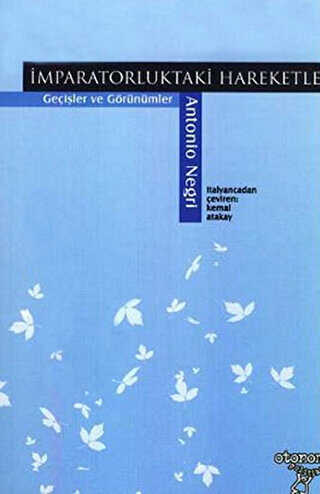 İmparatorluktaki Hareketler Geçişler ve Görünümler - Otonom Yayıncılık