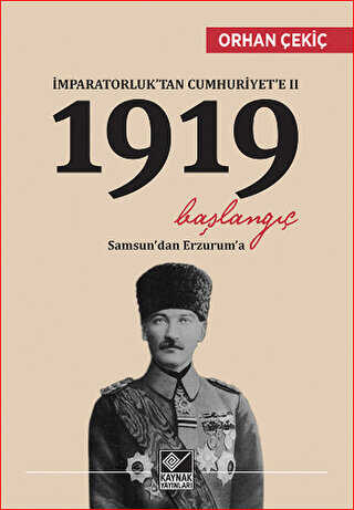 İmparatorluk’tan Cumhuriyet’e 2 - 1919 Başlangıç - Kaynak Yayınları