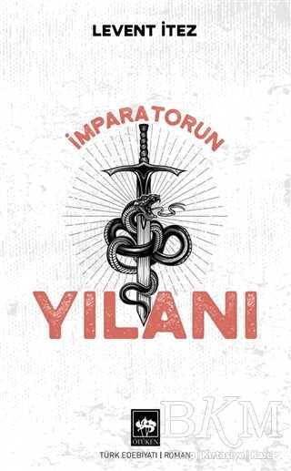 İmparatorun Yılanı - Ötüken Neşriyat