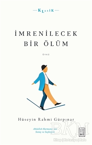 İmrenilecek Bir Ölüm - Ketebe Yayınları