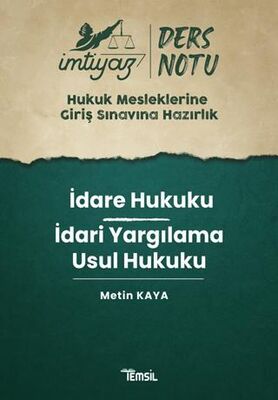 İmtiyaz HMGS Ders Notları İdare Hukuku - İdari Yargılama Usul Hukuku Ders Notu - 1