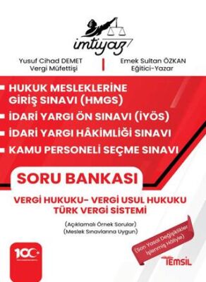 İmtiyaz HMGS - İYÖS- İYHS - KPSS Vergi Hukuku Soru Bankası Vergi Hukuku - Vergi Usul Hukuku – Türk V - 1