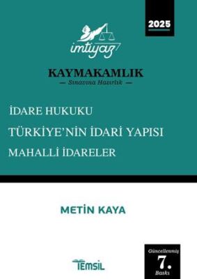 İmtiyaz Kaymakamlık İdare Hukuku-Türkiye`nin İdari Yapısı-Mahalli İdareler Konu Anlatım Kitabı - 1
