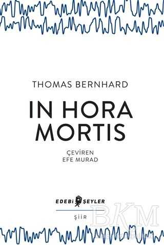 In Hora Mortis - Edebi Şeyler