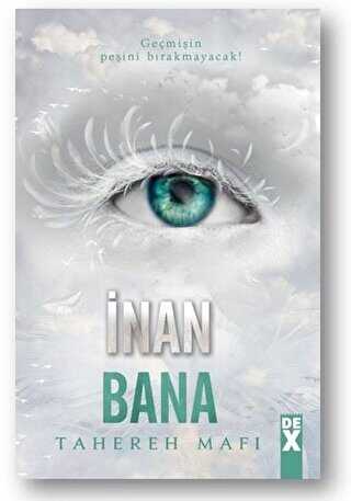 İnan Bana - Bana Dokunma 4 - Dex Yayınevi