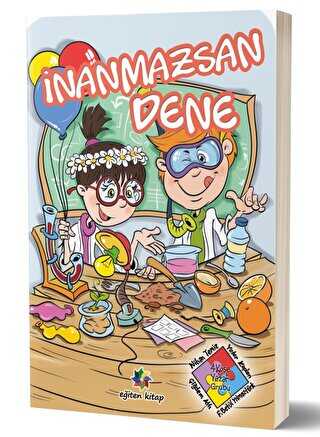 İnanmazsan Dene - Eğiten Kitap