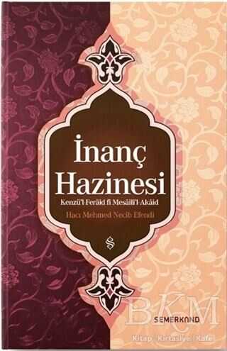 İNANÇ HAZİNESİ - Semerkand Yayınları