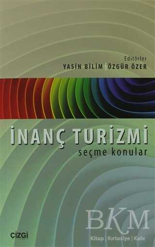 İnanç Turizmi - Çizgi Kitabevi Yayınları