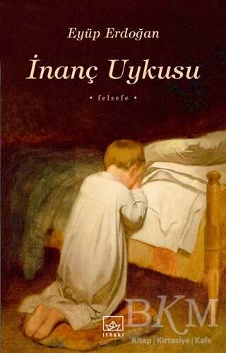 İnanç Uykusu - İthaki Yayınları