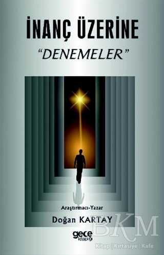 İnanç Üzerine Denemeler - Gece Kitaplığı