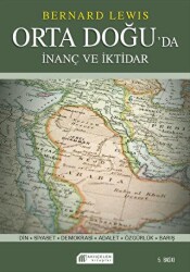 İnanç ve İktidar: Orta Doğu’da Din ve Siyaset - Akıl Çelen Kitaplar