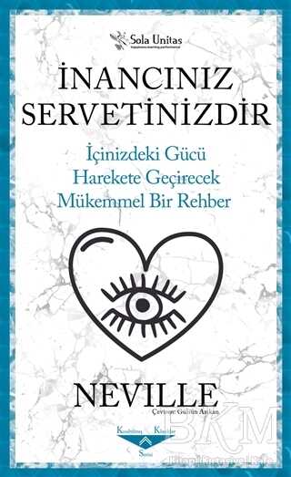 İnancınız Servetinizdir - Sola Unitas