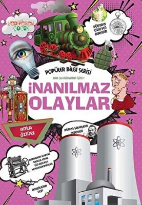İnanılmaz Olaylar - Popüler Bilgi Serisi kapağı