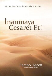 İnanmaya Cesaret Et! - GDK Yayınları