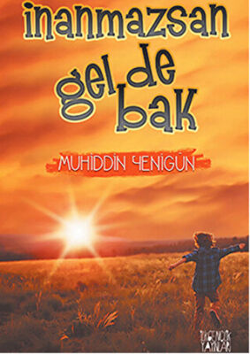 İnanmazsan Gel De Bak kapağı