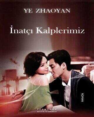 İnatçı Kalplerimiz - İpekyolu Kültür Edebiyat