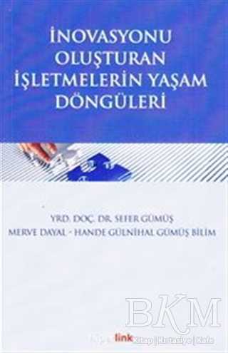 İnavasyonu Oluşturan İşletmelerin Yaşam Döngüleri - Hiperlink Yayınları