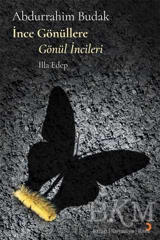 İnce Gönüllere Gönül İncileri - Cinius Yayınları