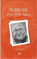 İnce Hüzünler Yazarı Ruşen Hakkı Özpençe - Paradigma Akademi Yayınları