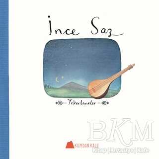 İnce Saz - Kumdan Kale