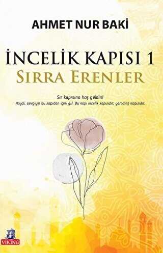 İncelik Kapısı 1 - Sırra Erenler - P Kitap Yayıncılık