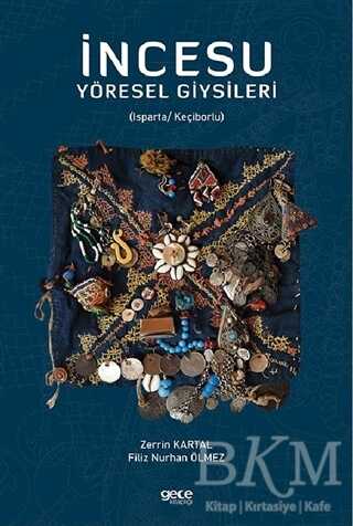 İncesu Yöresel Giysileri - Gece Kitaplığı