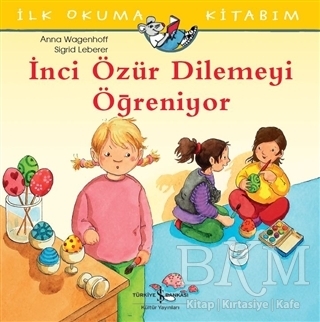 İnci Özür Dilemeyi Öğreniyor - 1