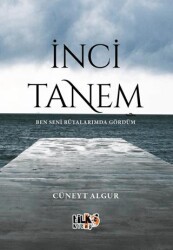 İnci Tanem - Tilki Kitap