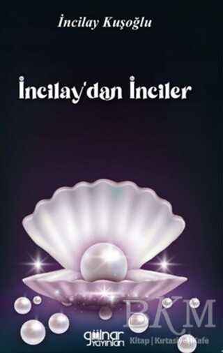 İncilay`dan inciler - Gülnar Yayınları