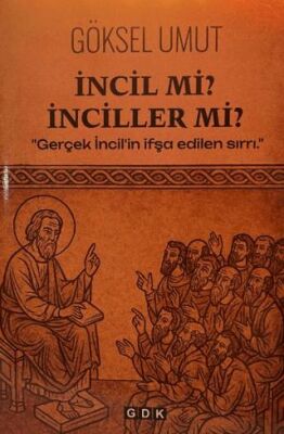 İncil mi? İnciller mi? - 1