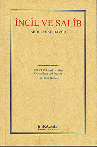 İncil ve Salib Osmanlıca - İnkılab Yayınları