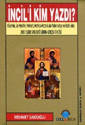 İncil’i Kim Yazdı - Ozan Yayıncılık