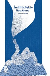 İncili Köşk`te Son Gece - Edebiyatist